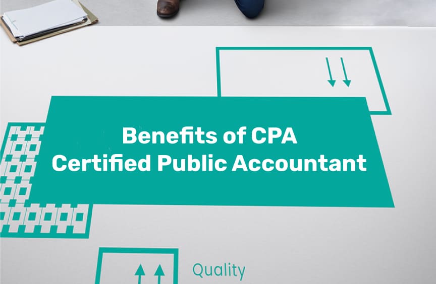 Benefits of Certified Public Accountant Accounts Junction